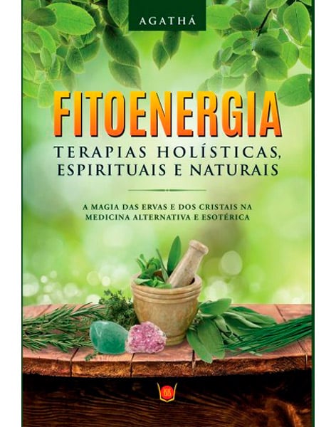 FITO ENERGIA -Terapias Holísticas, Espirituais e Naturais