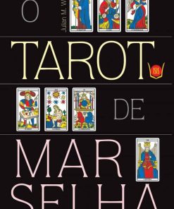 O Tarot de Marselha
