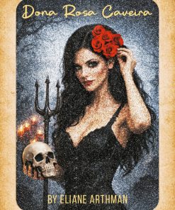 Dona Rosa Caveira - Eliane Arthman